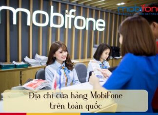 Tổng hợp điểm giao dịch Mobifone trên toàn quốc