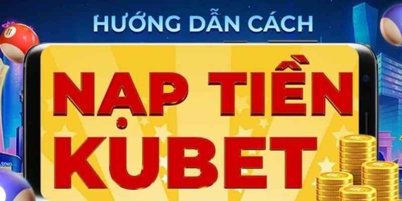 Những băn khoăn khi anh em nạp tiền vào kubet