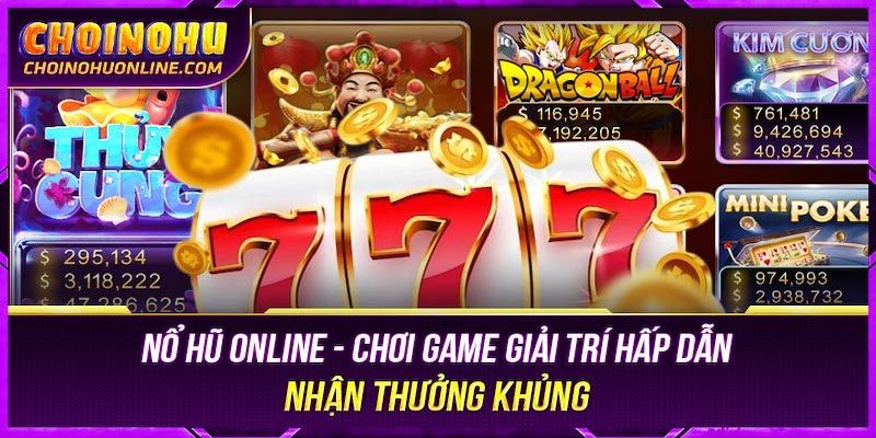 Giới thiệu tổng quan về thể loại trò chơi nổ hũ đổi thưởng